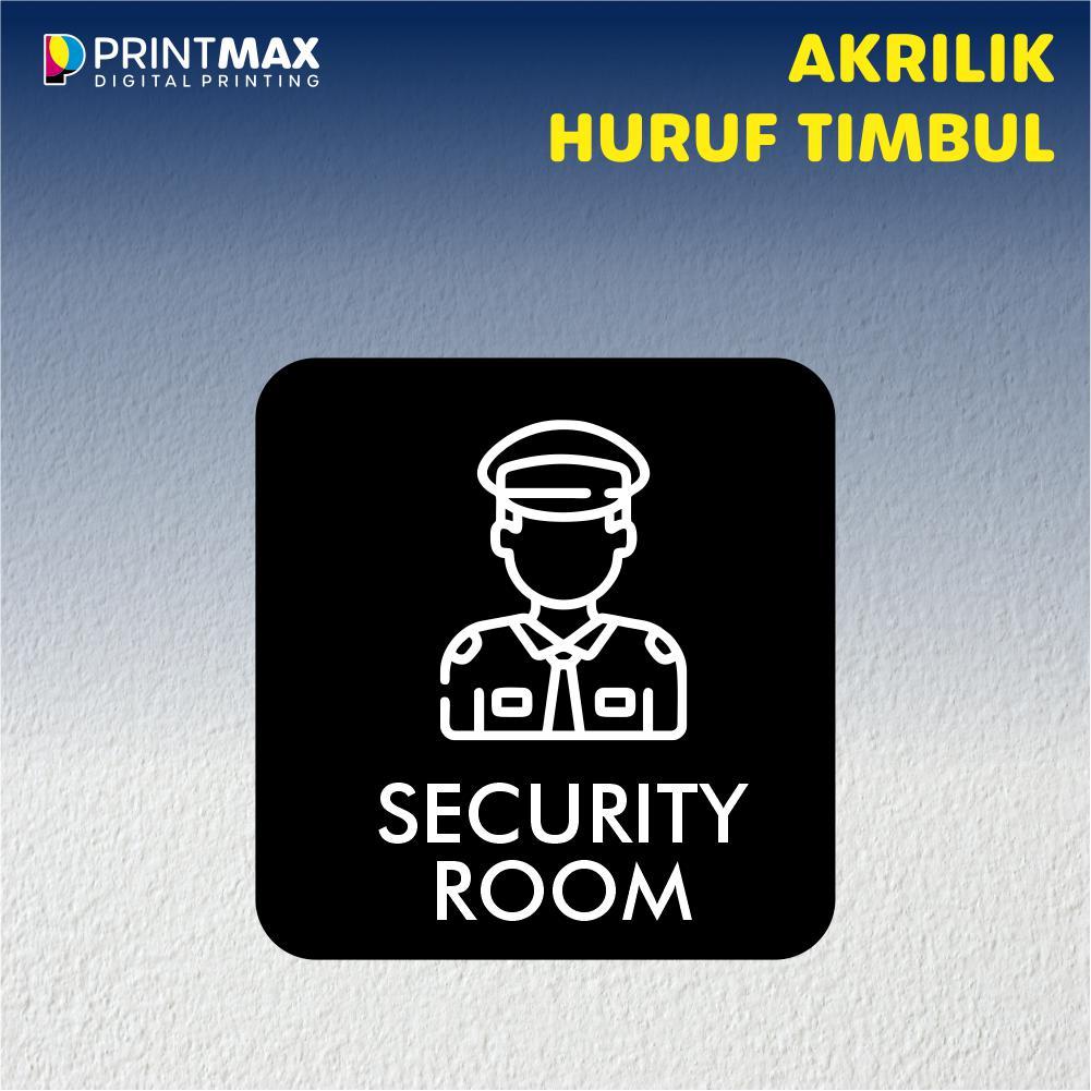 

Sign Board Akrilik "Security Room