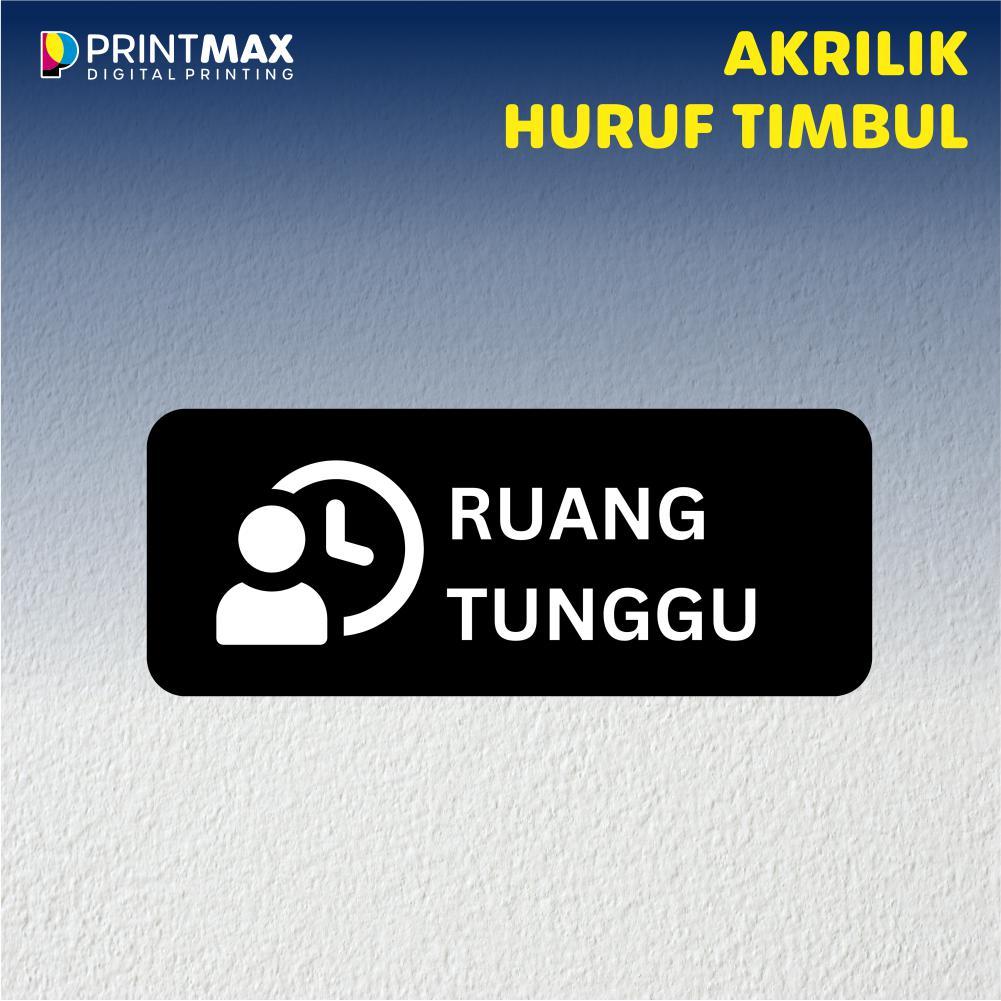 

Sign Board Akrilik "Ruang Tunggu