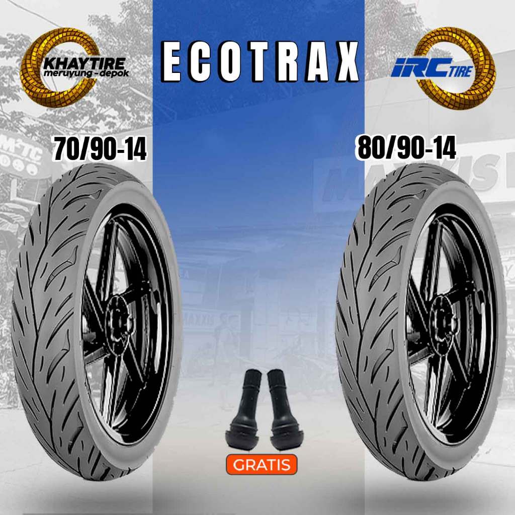 Paket Ban Motor Matic IRC ECOTRAX 70/90-14 + 80/90-14 Tubeless