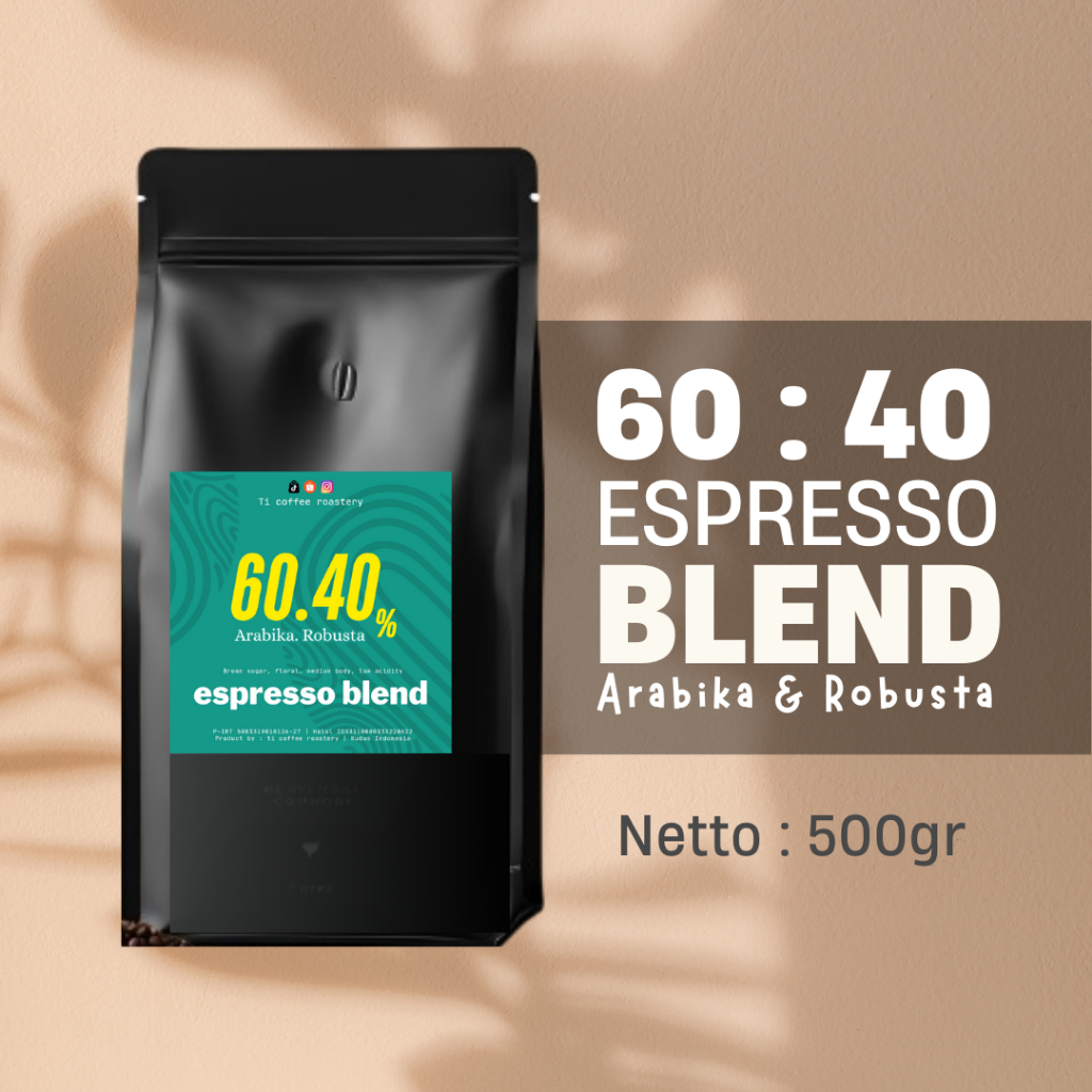

Biji Kopi 500gr 60.40 Arabika Robusta Espresso Blend Roasted Beans Kopi Susu
