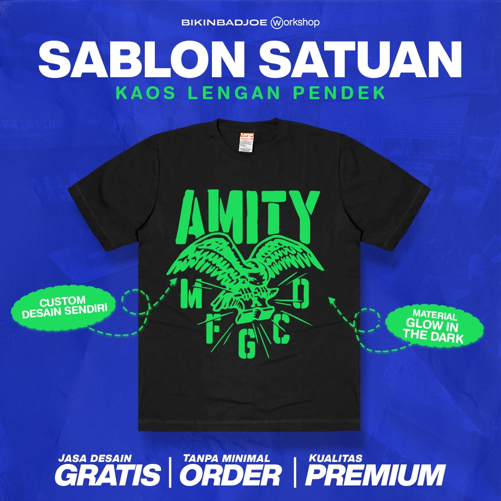KAOS SABLON SATUAN - GLOW IN THE DARK (LENGAN PENDEK)