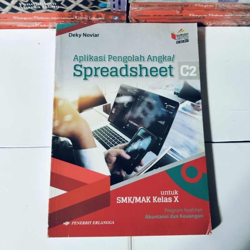 APLIKASIH PENGOLAH ANGKA SPREADSHEET UNTUK SMK KELAS 10 Deky Noviar