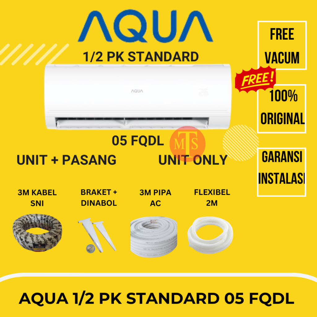 AC AQUA 1/2 PK STANDARD 05 FQDL UNIT ONLY / UNIT + PASANG BERGARANSI