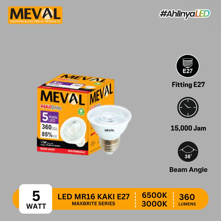 MEVAL Maxbrite Lampu LED MR16 Spotlight 5W 7W Fitting GU5.3 Tusuk / E27 Ulir