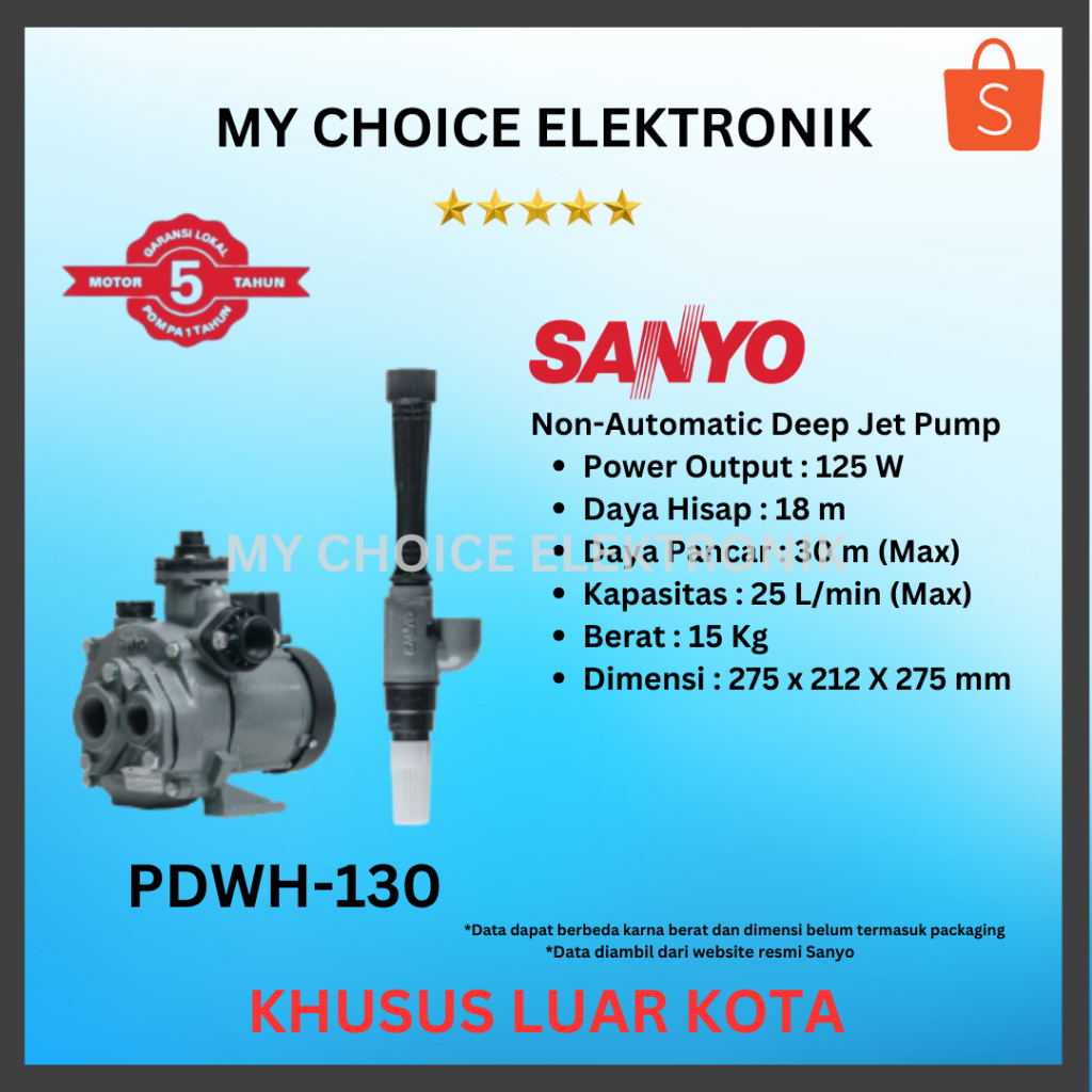Sanyo Semi Jet PDWH-130B / PD-WH130B / PDWH-130 B (LUAR KOTA) Via KARGO