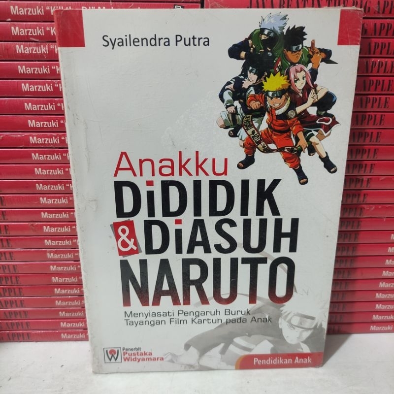 Buku Murah - Anakku Dididik Dan DiAsuh Naruto