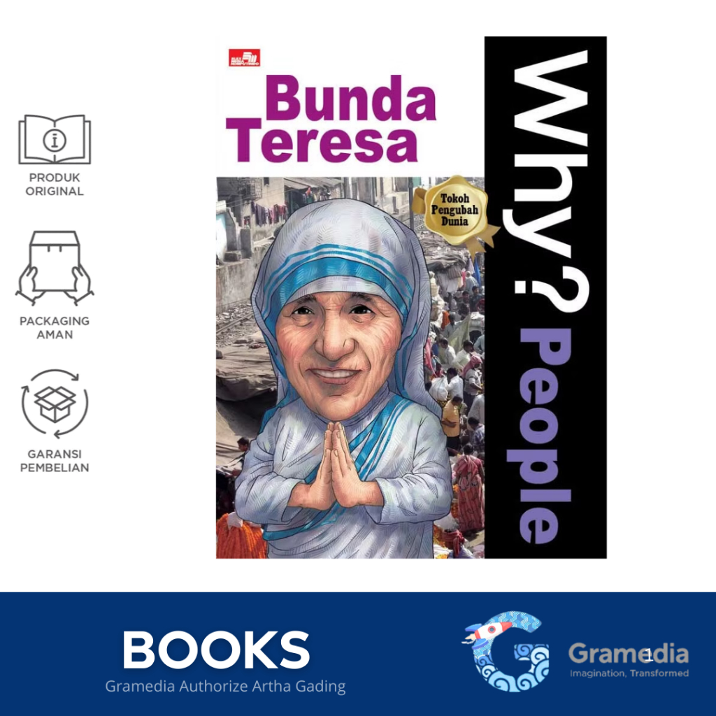 Gramedia MAG - Why? People Series: Bunda teresa