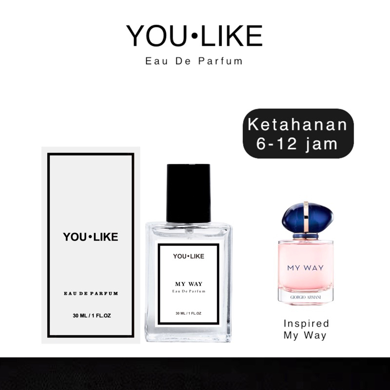 YOU LIKE Perfume Premium - Inspired Parfum My Way 30ml