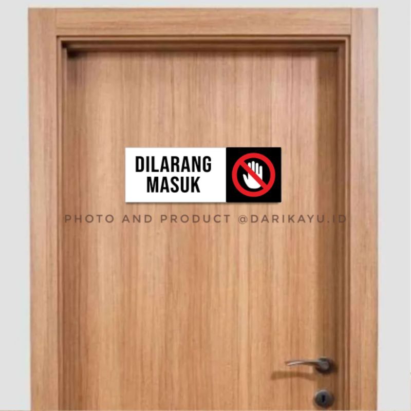 Penanda/Sign DILARANG MASUK/hiasan dinding wall decor DILARANG MASUK