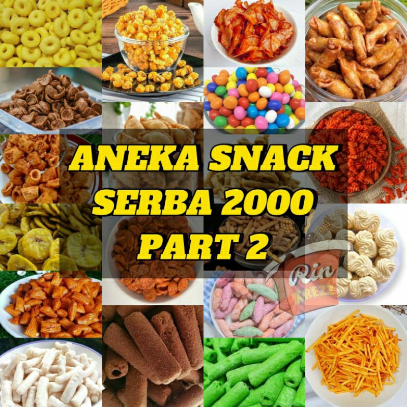 

ANEKA SNACK SERBA 2000 || RENYAH GURIH CEMILAN TERMURAH