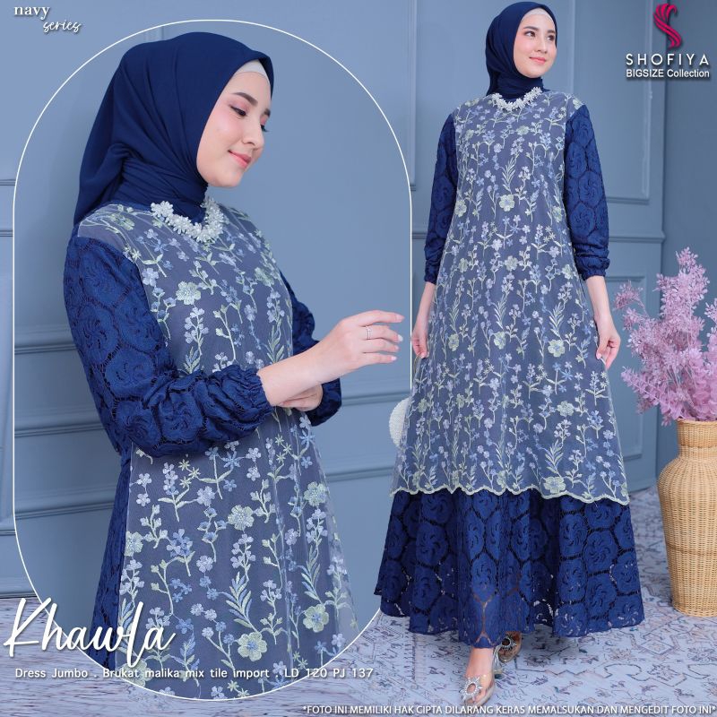 KHAWLA Dress Jumbo Gamis Ori Shofiya/Shofiya Original/Dress Premium/Original/Muslimah/Gamis Premium/