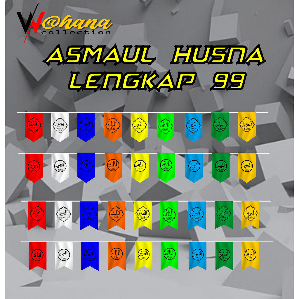 ASMAUL HUSNA LENGKAP HIASAN KELAS/RERENTENG/RARAWIS BENDERA UMBUL UMBUL