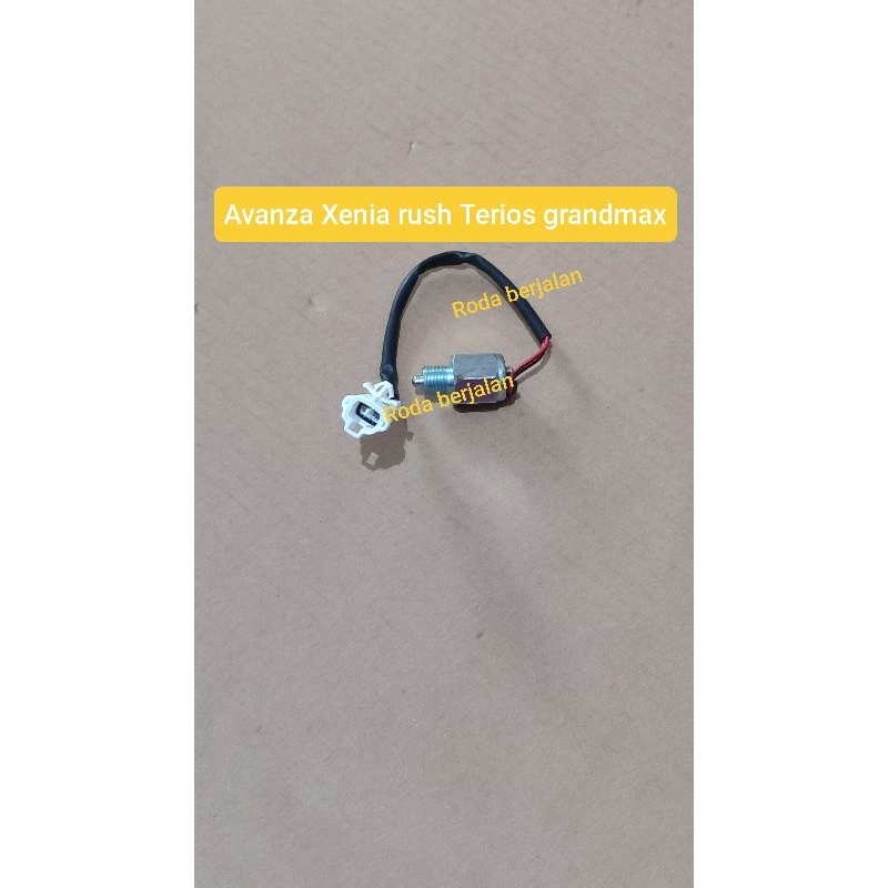 switch swit rem atret lampu mundur parkir Avanza Xenia rush Terios Grandmax