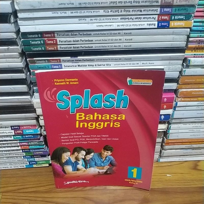 BUKU SPLASH BAHASA INGGRIS UNTUK SMA/MA/SMK KELAS X,10,1 KURIKULUM MERDEKA