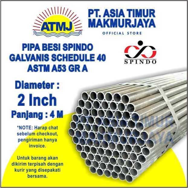 Pipa Besi Galvanis 2 Inch Panjang 4 Meter Merk Spindo Tipe Schedule 40 ASTM A53 Gr A