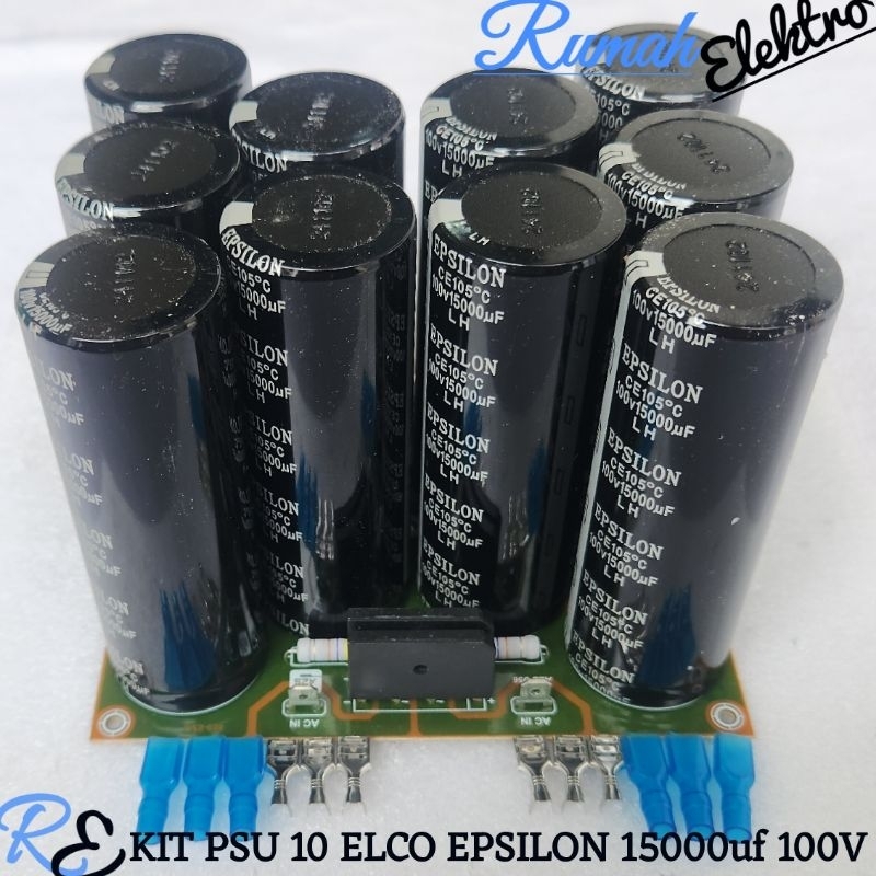 KIT PSU 10 ELCO EPSILON 15000uf 100V LENGKAP BERKUALITAS