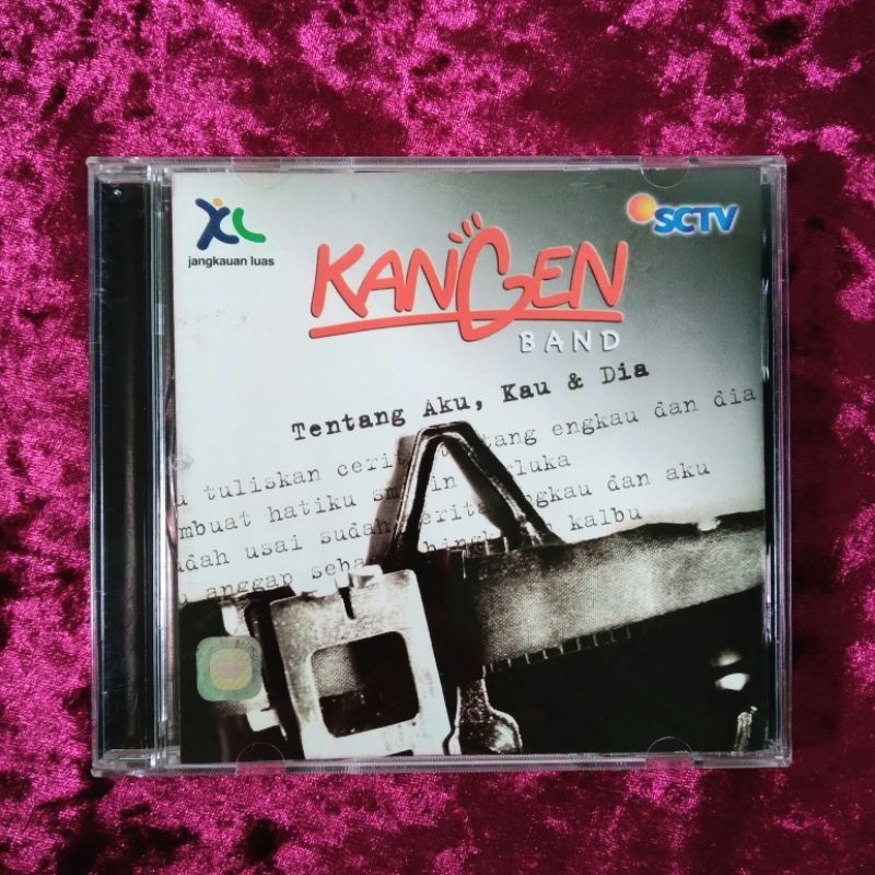 CD Kangen Band - Tentang Aku, Kau & Dia