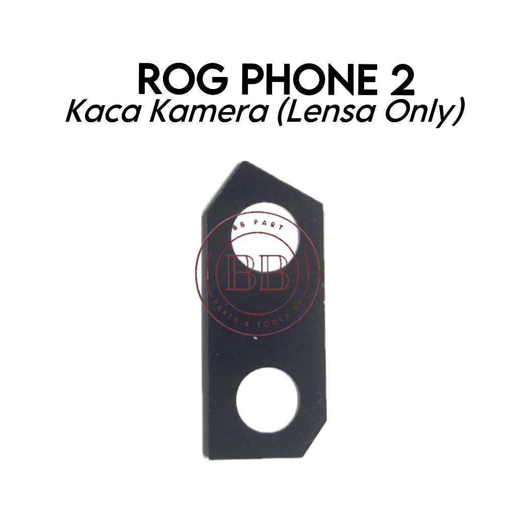 Kaca Lensa Kamera Belakang AS ROG Phone 2 / I001DA / I001DE / I001DC / I001DB / I001D / I001DD