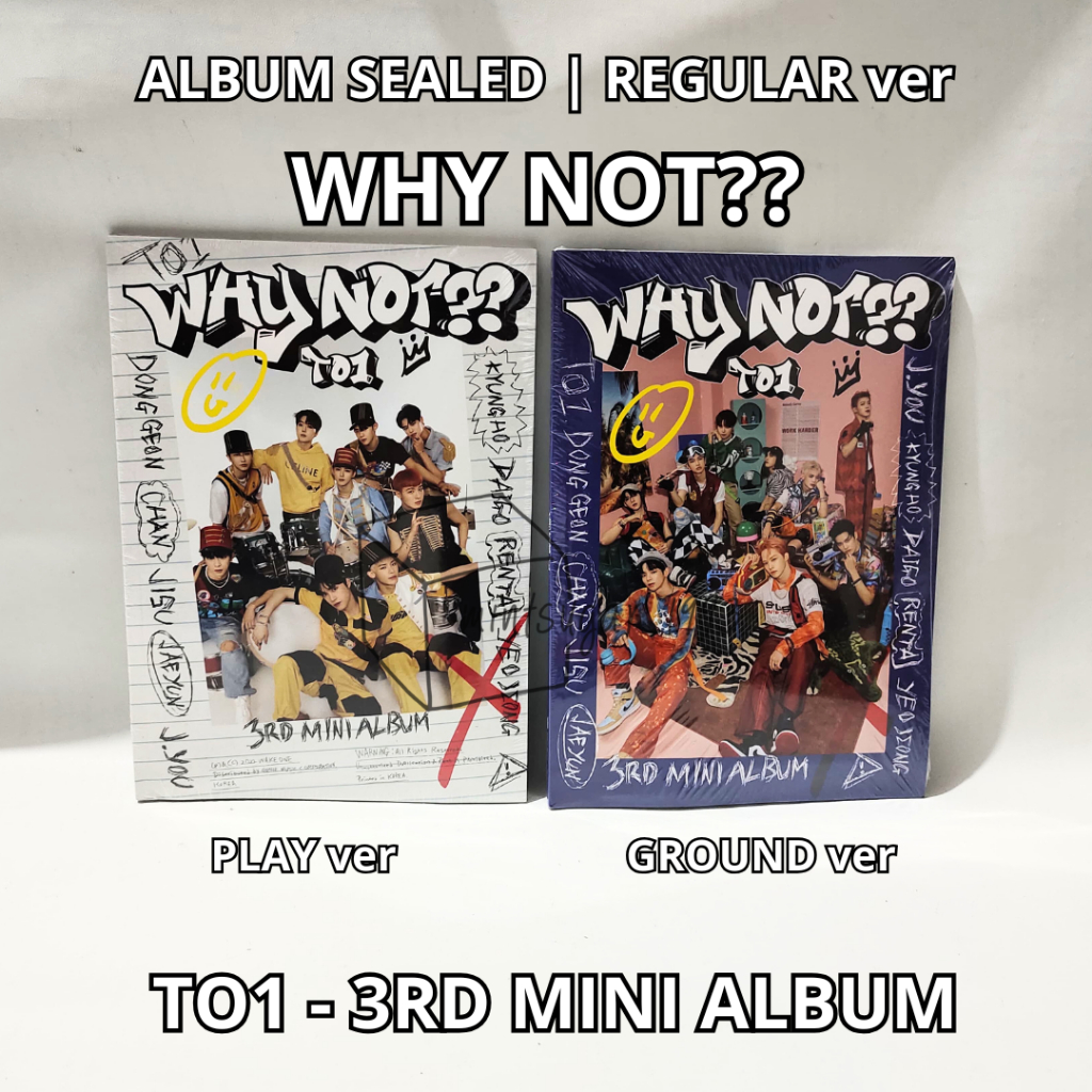 [ READY NEW OFFICIAL SEALED ] TO1 - Mini Album Vol.3 [ WHY NOT ?? ] ( 3RD MINI ALBUM PLAY VER. / GRO