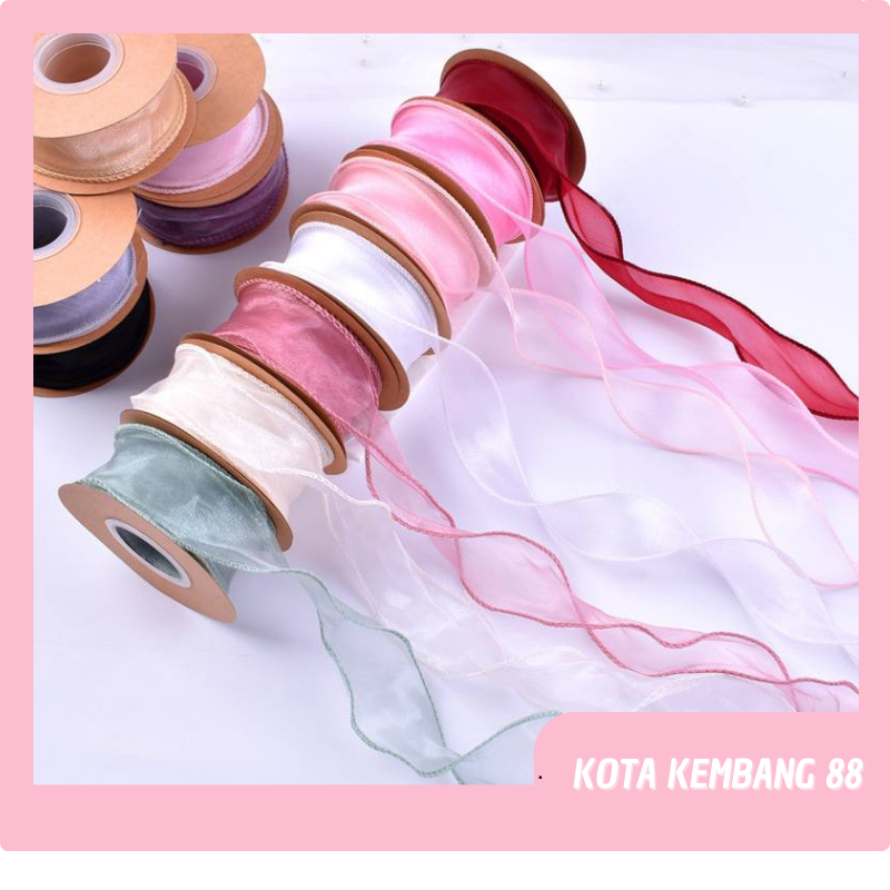

Pita Kado Pita Organza Premium ROLL Ukuran 4 CM Pita Bunga Buket Dekorasi PT04