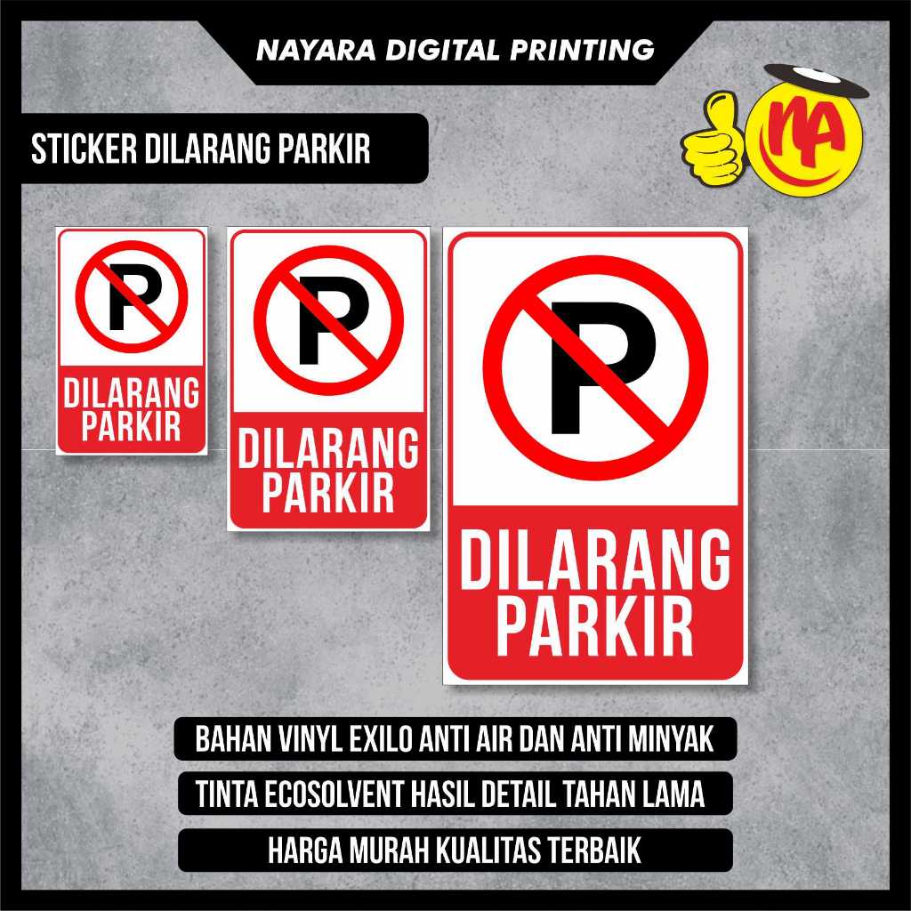 Stiker dilarang parkir / stiker larangan parkir / stiker signage dilarang parkir