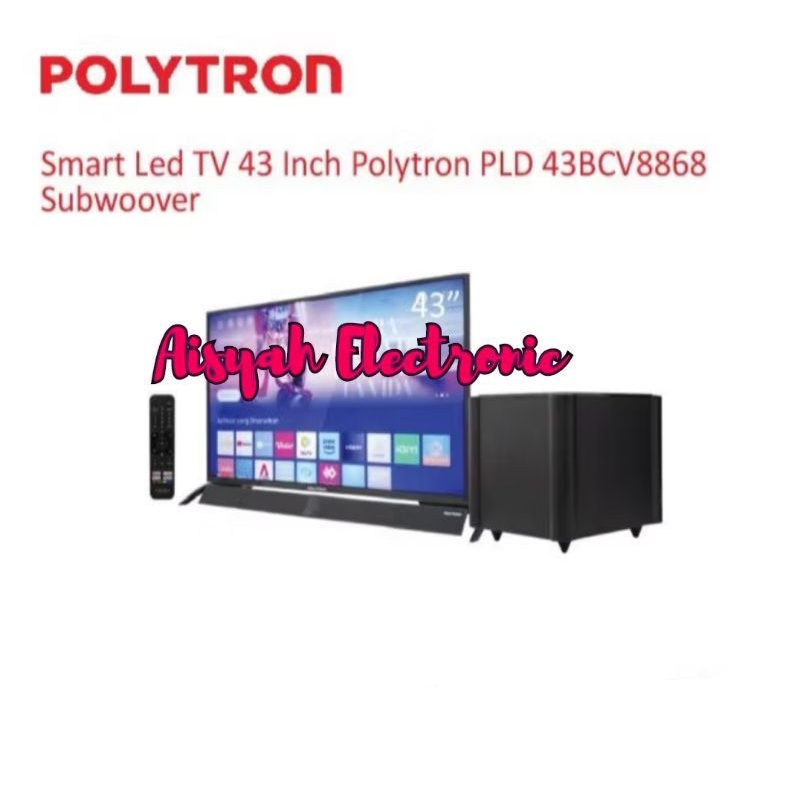 SMART TV POLYTRON 43BCV8868 43 INCI FHD SOUND BAR GARANSI RESMI