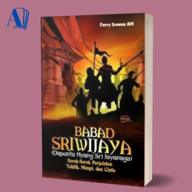 Buku Babad Sriwijaya - Ferry Irawan AM