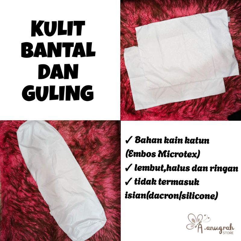 KULIT BANTAL DAN GULING RESLETING~ SARUNG URUNG BANTAL DAN GULING UNTUK DIISI DAKRON