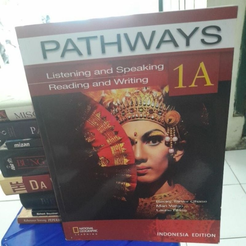 PATHWAYS 1A BAHASA INGGRIS(Becky Tarver Chase)BUKU SECOND ORIGINAL)