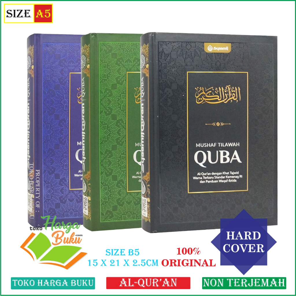 Foto Al-Quran Mushaf Tilawah QUBA A5 HC HVS Non Terjemah Rasm Utsmani Tajwid Warna Ukuran Sedang Penerbit Syaamil Quran