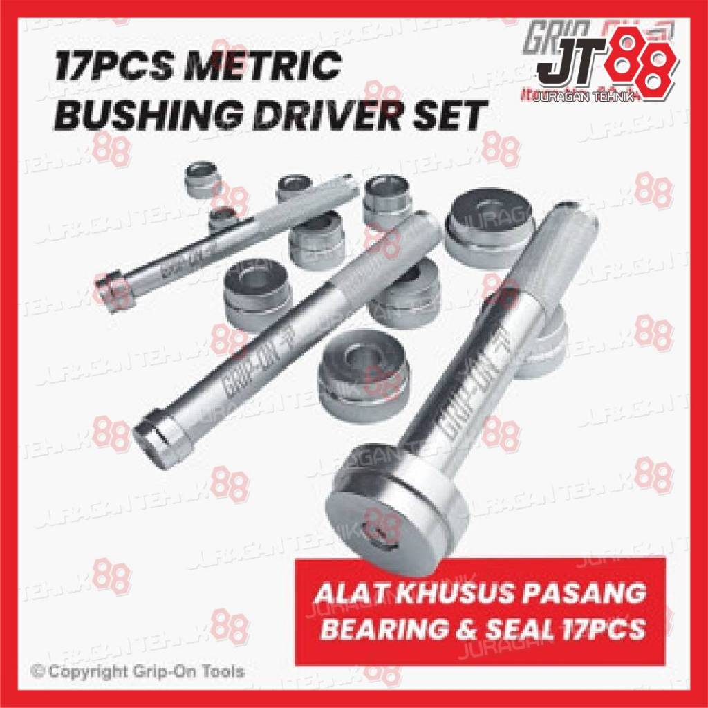 60-147 GRIPON METRIC BUSHING DRIVER SET 17PC LEPAS PASANG BUSHING SEAL