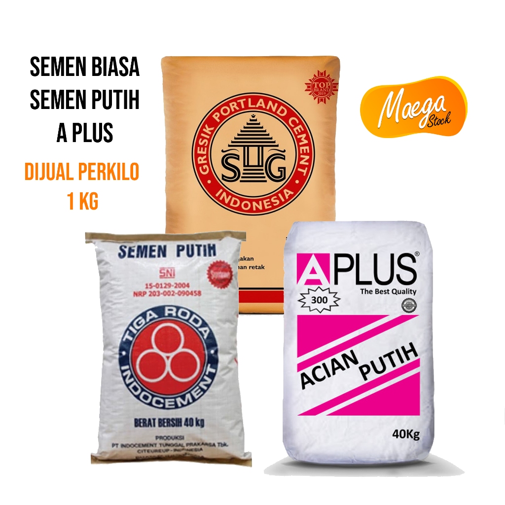 Semen Biasa Semen Putih dan A-Plus dijual per 1KG