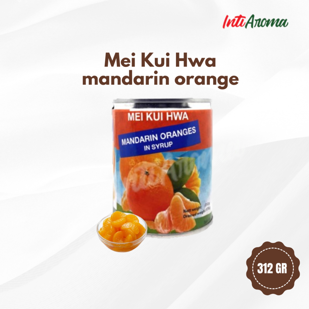 

Mei kui hwa mandarin orange in syrup 312gr