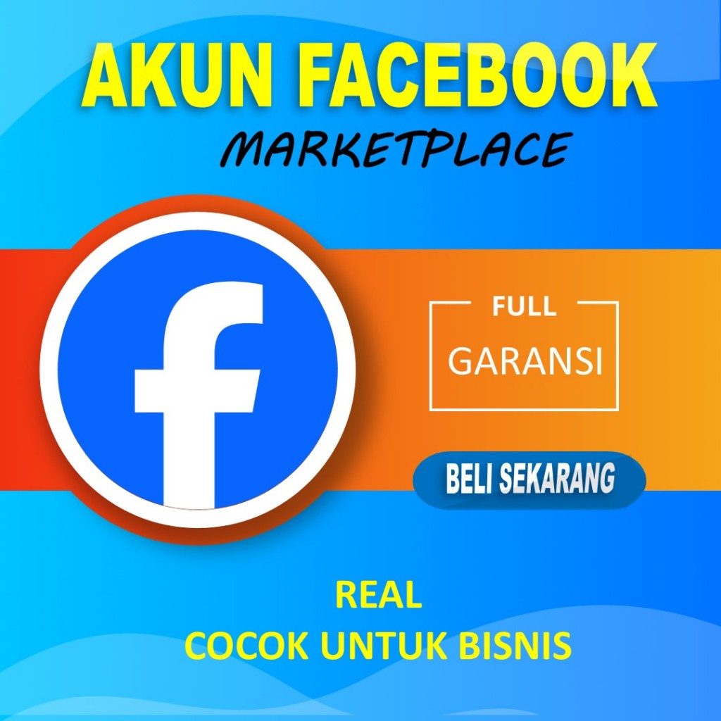 DC - Terlaris Akun Facebook Tua Support Marketplace Premium