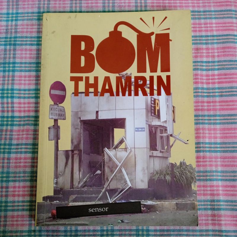 BOM THAMRIN/HERMAWAN SULISTYO