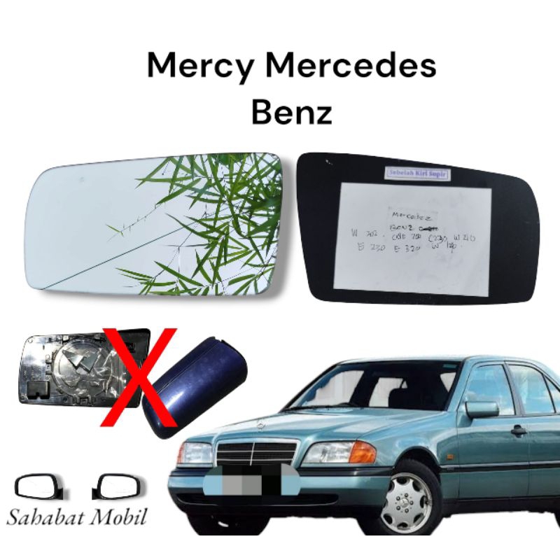 Kaca Spion Mercy Mercedes-Benz c180, c230, e230, e320, w202, w210 kaca saja tanpa bingkai hitam. HAN
