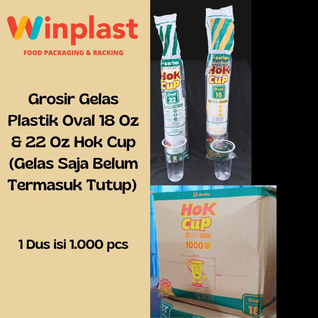 Grosir Hok Cup Gelas Plastik / Cup Plastik Oval Size 18 Oz & 22 Oz isi 1000 pcs