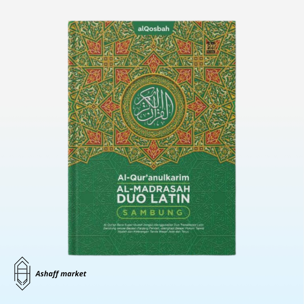 Mushaf AlQuran AL MADRASAH Duo Latin Sambung A4 Terjemah Perkata Latin Penerbit alQosbah