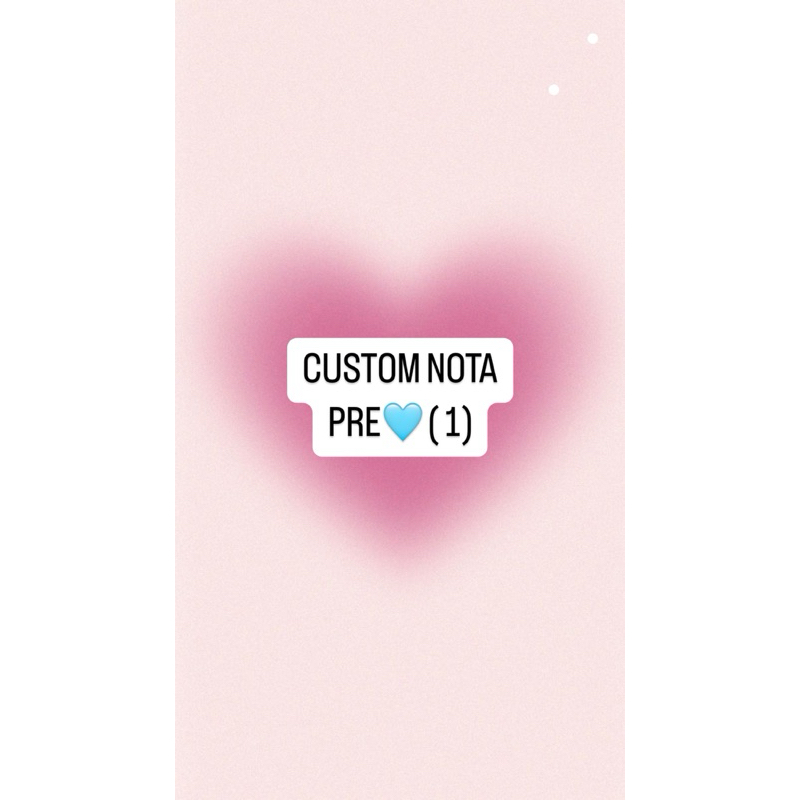 

CUSTOM NOTA ( 1 )