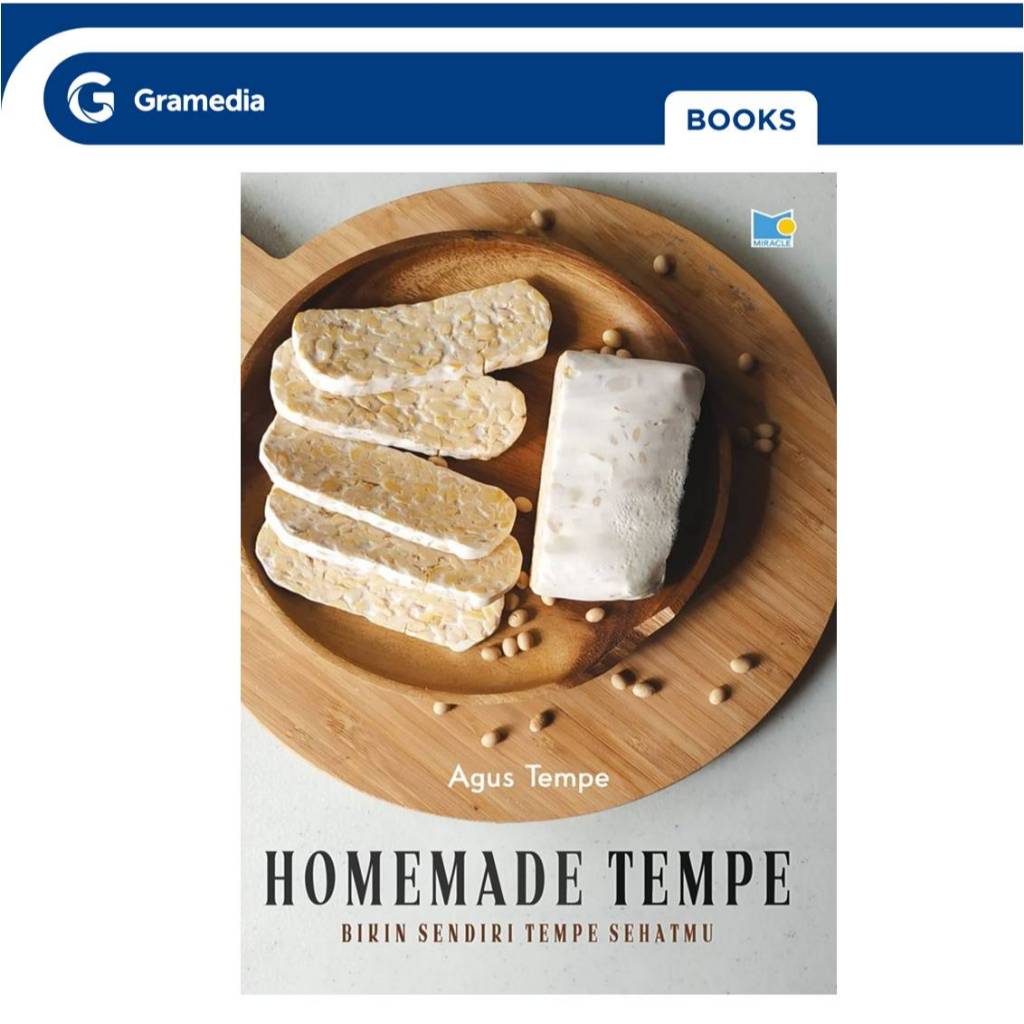 Gramedia GTC- Homemade Tempe: Bikin Sendiri Tempe Sehatmu (Agus Tempe)