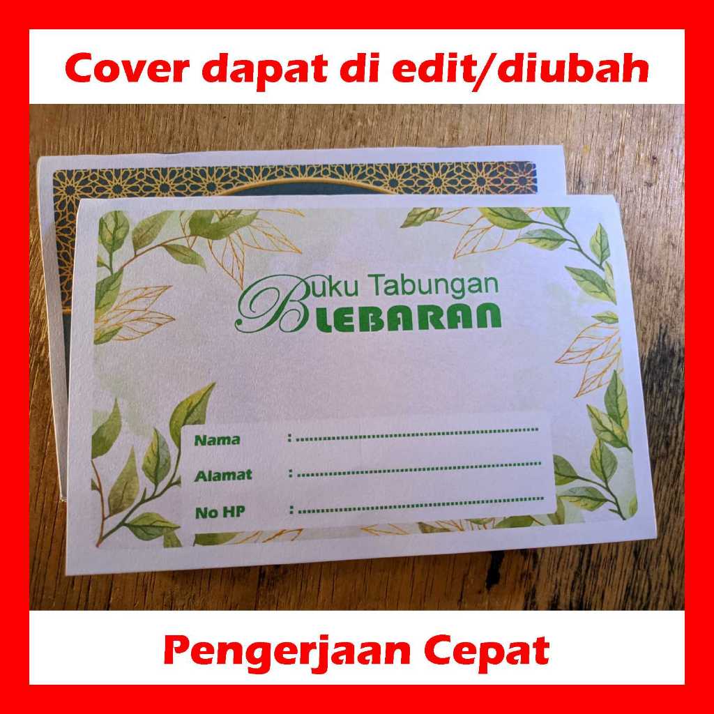 

Buku Tabungan Lebaran - BUNGA HIJAU - Custom Cover - Isi 20 Halaman