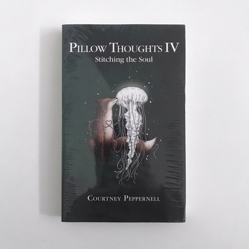 Pillow Thoughts IV: Stitching the Soul by Courtney Peppernell Poetry Book Buku Puisi Original Import