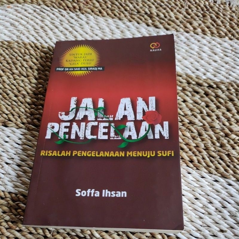 JALAN PENCELAAN risalah pengelanaan menuju sufi - SOFFA IHSAN original
