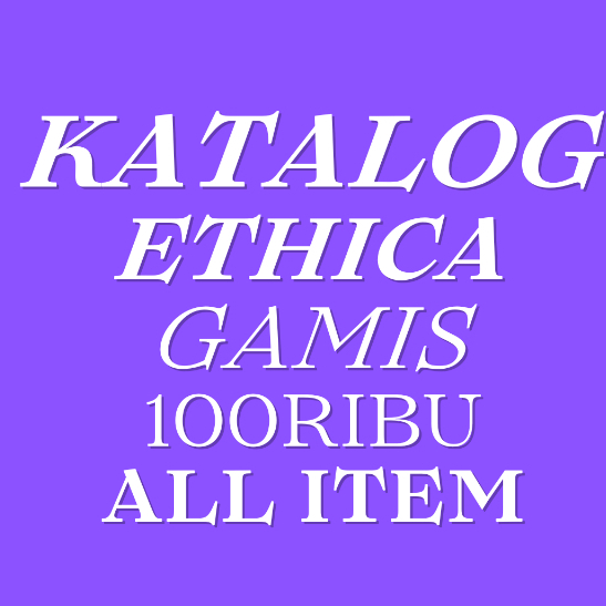 [KATALOG TERMURAH] ETHICA GAMIS CUCI GUDANG HARGA MURAH MERIAH MANTUL