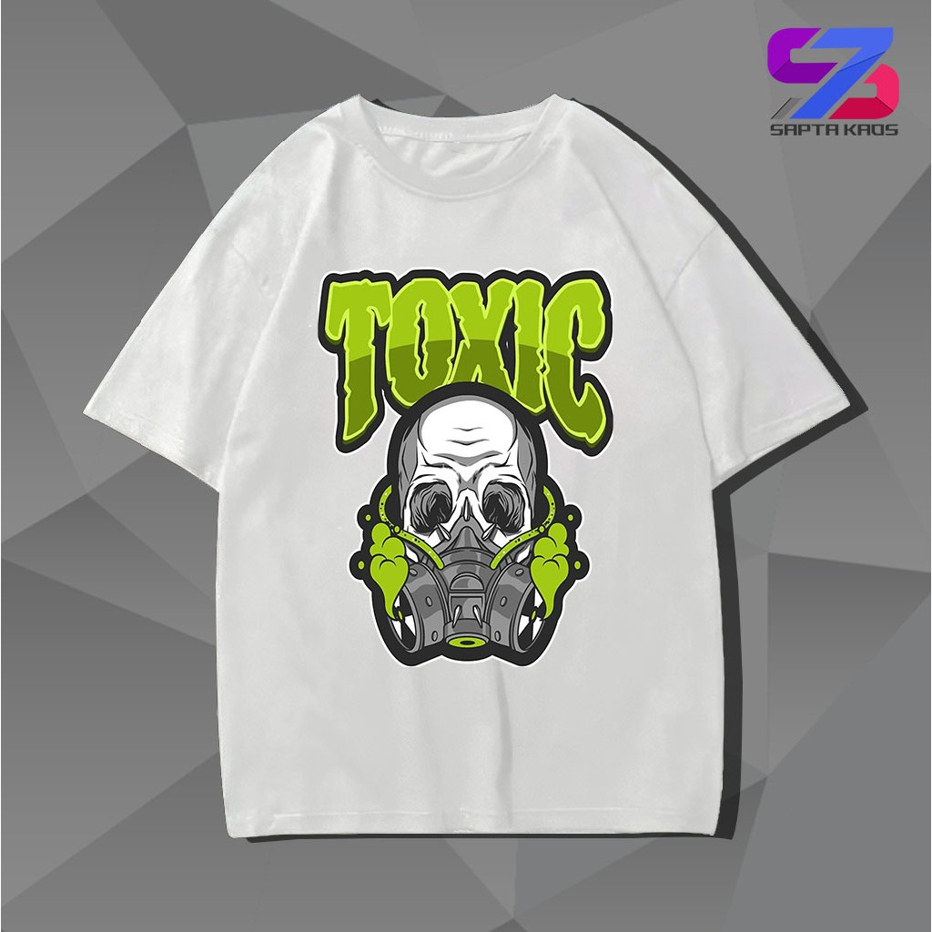 SPT239 KAOS DISTRO TOXIC Tshirt DISTRO TOXIC - COCOK UNTUK PRIA DAN WANITA