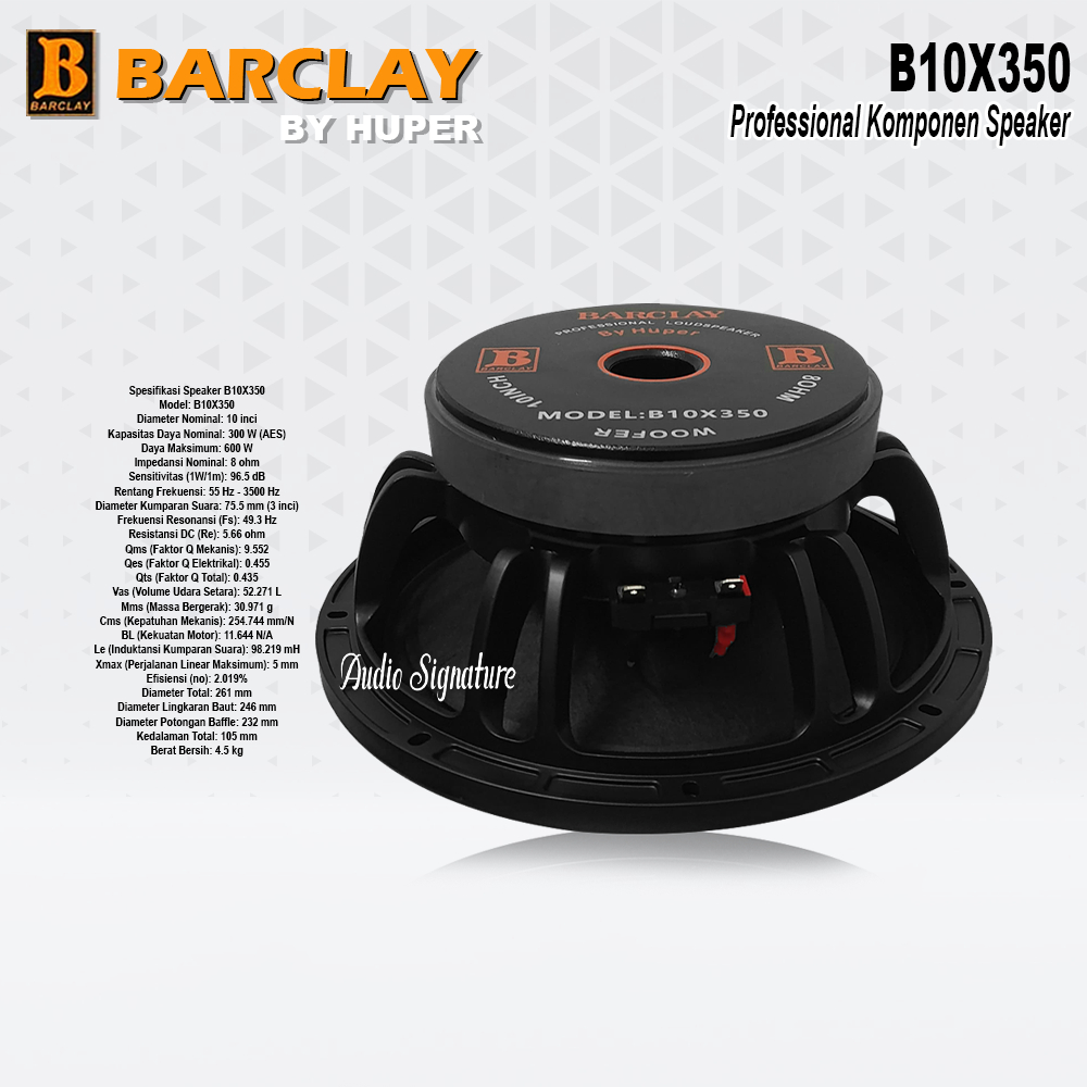 Komponen Speaker 10 Inch BARCLAY Bv10X350 | B10 X350 | B10X350 Original By HUPER