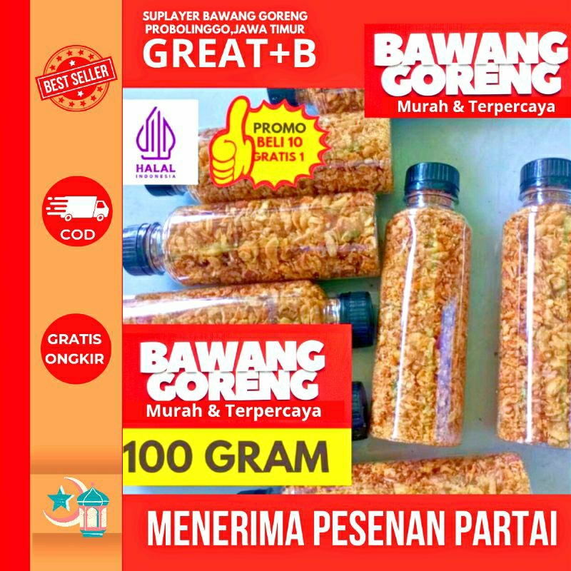 

Bawang Goreng Geaet B+ 100 Gram beli 10 botol gratis 1 botol