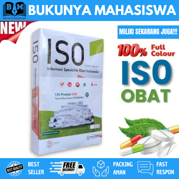 ISO OBAT VOLUME 53 TAHUN 2021 BUKU FARMASI DASAR FARMAKOPE INDONESIA EDISI 3 FORMULARIUM NASIONAL IS