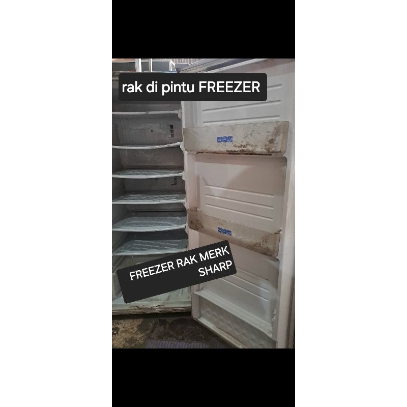 RAK di PINTU FREEZER bekas bukan kulkas, MERK SHARP