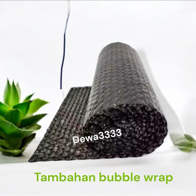 

Tambahan Bubble wrap